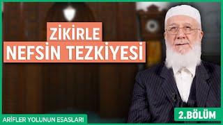 Zikirle Nefsin Tezkiyesi - Arifler Yolunun Esasları | Şemseddin Bektaşoğlu