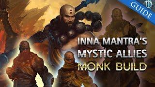 Monk's Inna Mantra's Mystic Allies Build