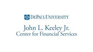 DePaul University Launches John L. Keeley Jr. Center for Financial Services