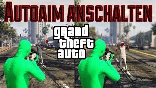 Autoaim anschalten | GTA 5 Online| Deutsch | Arun