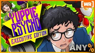 [Former WR] Yuppie Psycho Any% - 44:30