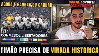 É HOJE!! JOGO DA VIDA PARA O CORINTHIANS! ACABOU A BRINCADEIRA! TIMÃO VAI EM BUSCA DE UMA VIRADA HIS