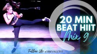 BEAT HIIT  20 MIN WORKOUT (MIX 9) - KICK BOXING HIGH INTENSITY TRAINING