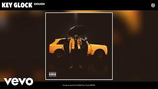 Key Glock - Dough (Audio)