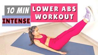 10 min INTENSE LOWER ABS WORKOUT - BURN BELLY FAT AT HOME