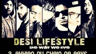 Desi Lifestyle - Akhian Nu chain Na aave (Audio) - The Band Of Brothers