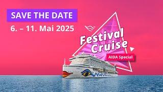 Save the Date: AIDA FESTIVAL Cruise 2025