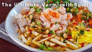 The Ultimate Vietnamese Vermicelli Bowl (Bún Trộn) – Must-Try Vietnamese Noodles!