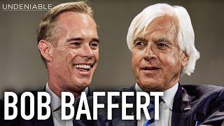 Bob Baffert: Building a Race Horsing Empire | Undeniable with Joe Buck