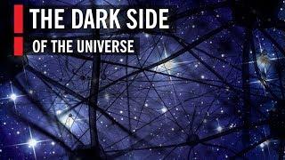 The Dark Side Of The Universe