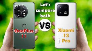 OnePlus 11 vs Xiaomi 13 Pro : comparison