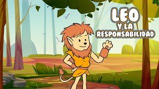  LEO Y LA RESPONSABILIDAD | Cuentos para niños | Cuentos educativos.