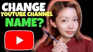 CHANGE YOUTUBE CHANNEL NAME ,PAANO PALITAN ANG YOUTUBE CHANNEL NAME?