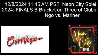 Neon City Spiel 2024: FINALS B Bracket on Three of Clubs - Ngo vs. Mariner