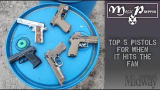 Top 5 Pistols for When it Hits the Fan | Magic Prepper
