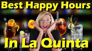 Best Happy Hours in La Quinta