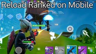 Destroying Reload Ranked on a Phone | Fortnite Mobile Gameplay