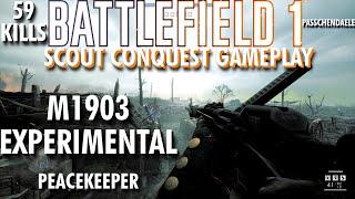 One Of My Favorite Scout Weapons. M1903 Experimental Gameplay - Battlefield 1 Conquest No Commentary