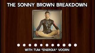 Sonny Brown breakdown podcast - Tum Energia