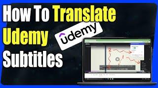 How To Translate Udemy Subtitles - Full Guide