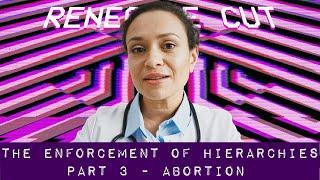 Abortion and Autonomy (3) | Renegade Cut