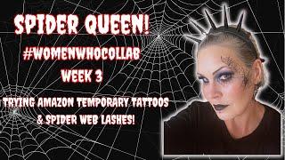 #womenwhocollab  week 3: Spider Queen ️ Temporary Face Tattoos OVER makeup, can I make it work?!