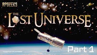 The Lost Universe | Part 1 | NASA made a TTRPG adventure!