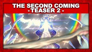 The Second Coming Documentary - TEASER 2 | SFP