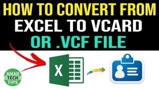 How to Convert From Excel to vCard or .vcf file || Amar TEch Tips