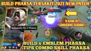 BUILD PHARSA TERSAKIT 2021 DI NEW PATCH | BUILD DAN EMBLEM PHARSA | BEST BUILD PHARSA