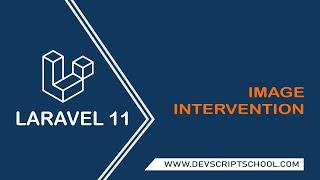 Laravel 11 Image Intervention v3 Tutorial | 2024