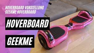  GeekMe Z1+ 6,5 Zoll Hoverboard (neue Version)  Vorstellung