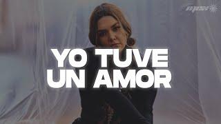 Yuridia - Yo Tuve un Amor (Letra)