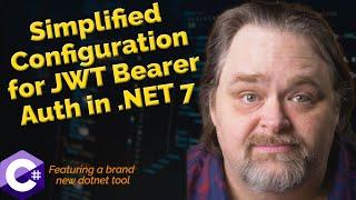 Coding Shorts: Simplified Configuration for JWT Bearer Auth in .NET 7