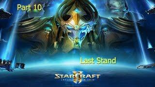 Starcraft 2 Legacy of the Void (Part 10) - Main Story - Last Stand