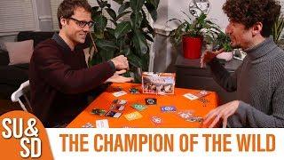 The Champion of the Wild - Shut Up & Sit Down Review