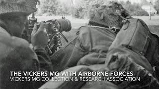 1st Airborne Division, the Vickers machine gun and gliders