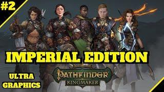 Pathfinder: Kingmaker [PC Ultra Grahpics] Imperial Edition #2 - New Companion, Nightmares & More...