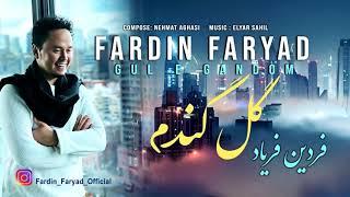 FARDIN FARYAD - GULE GANDOM ° NAVROZ 2020