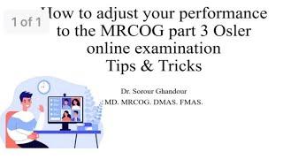 How to adjust your performance  to the part 3 MRCOG Osler Online examination