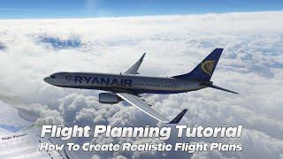 How To Create Real World Flight Plans For Flight Simulation