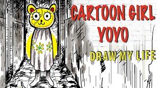 Cartoon Girl YoYo : Draw My Life