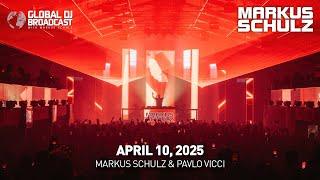 Global DJ Broadcast with Markus Schulz & Pavlo Vicci (April 10, 2025)