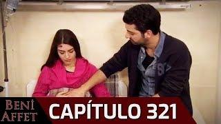 Perdóname (Beni Affet) - Capítulo 321