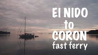 EL NIDO TO CORON | FAST FERRY