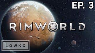 Let's play RimWorld with Lowko! (Ep. 3)