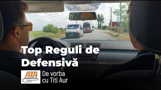 Titi Aur - cele mai importante reguli de conducere defensiva