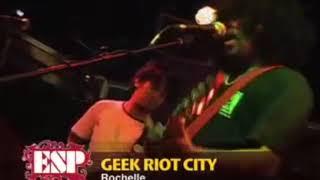 Geek City Riot - Rochelle