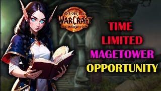 FIXED! TIME LIMITED Magetower Opportunity | Dont Miss your chance | The War Within season 1 11.0.7