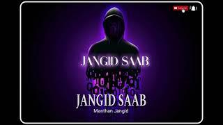 Jangid Saab | Manthan Jangid  | Official Song 2024